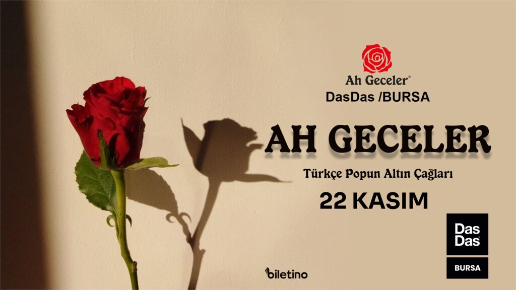 AH GECELER @DASDAS BURSA