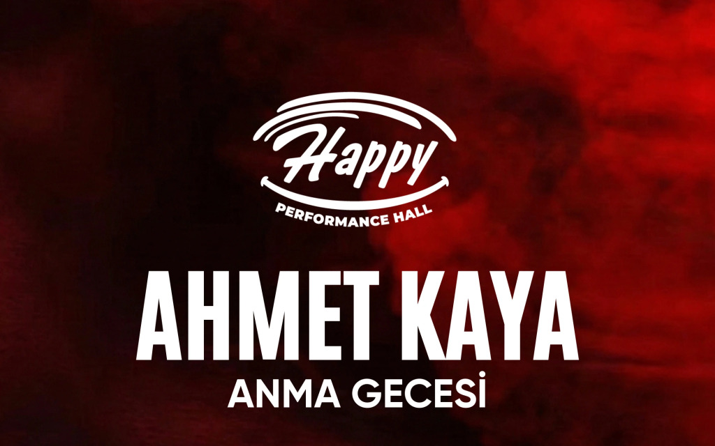 AHMET KAYA ANMA GECESİ