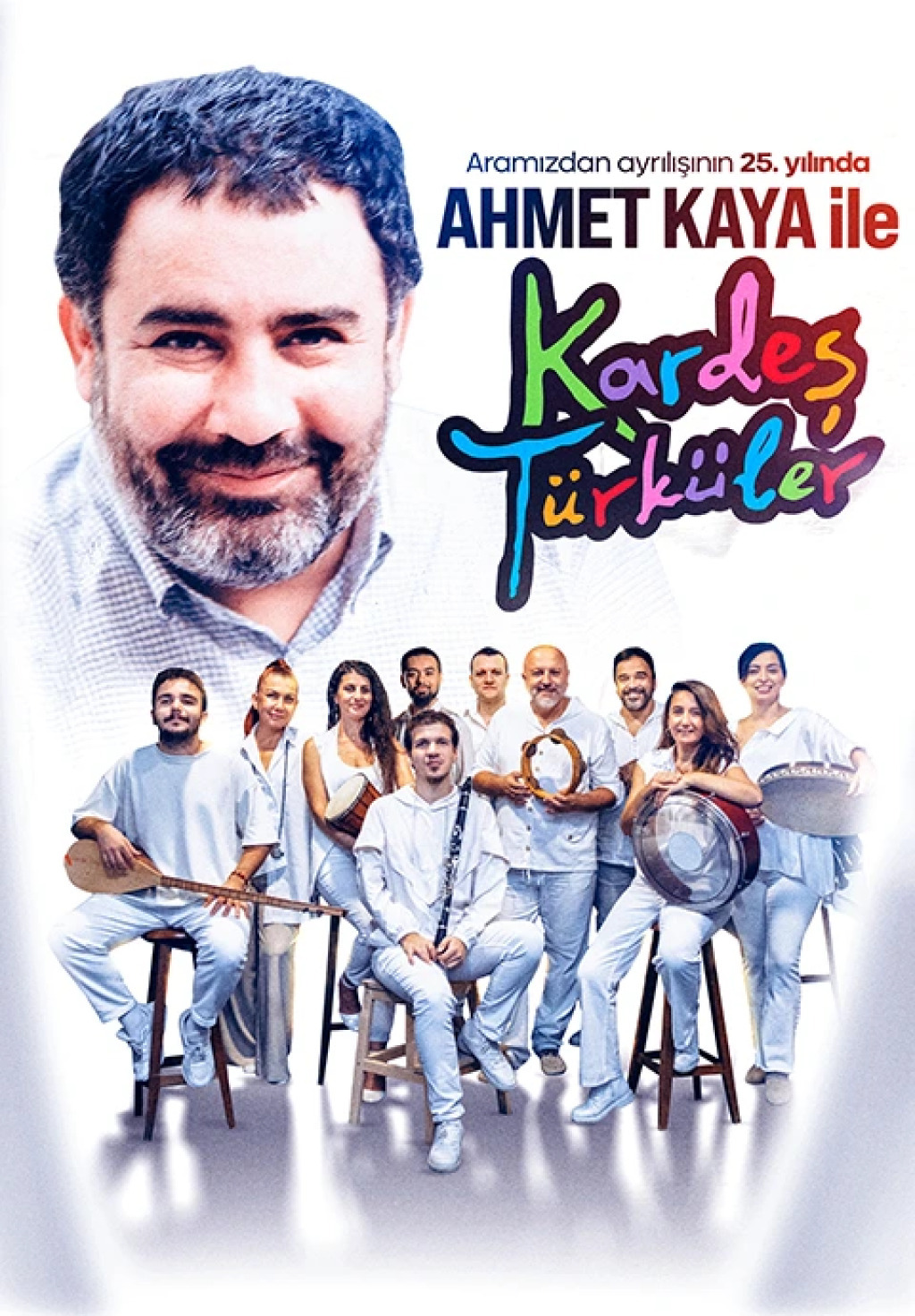 AHMET KAYA ile KARDEŞ TÜRKÜLER