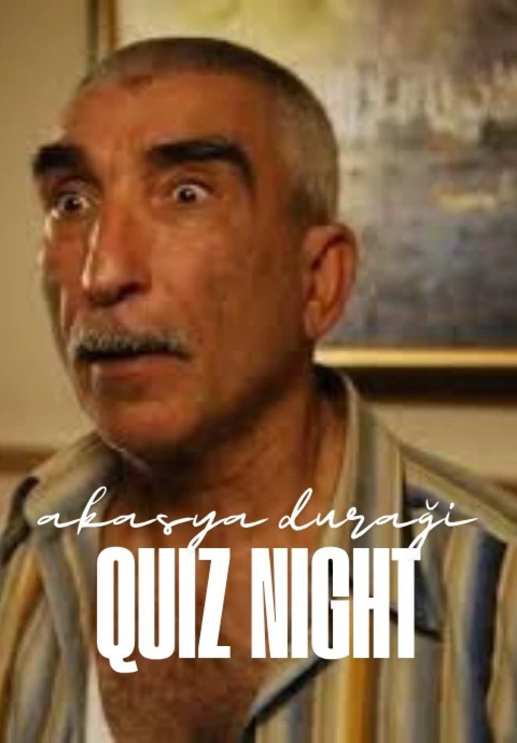 Akasya Durağı Quiz Night
