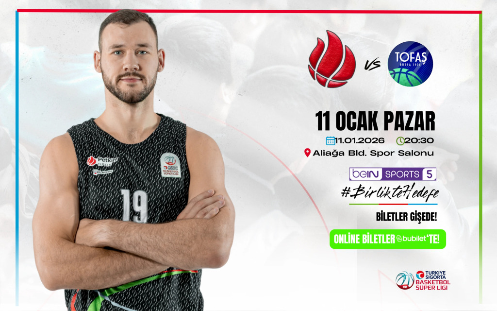 Aliağa Petkimspor - TOFAŞ