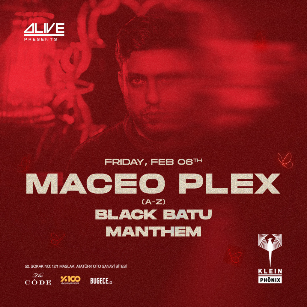 ALIVE Presents // Maceo Plex + Black Batu + Manthem | Klein Phönix