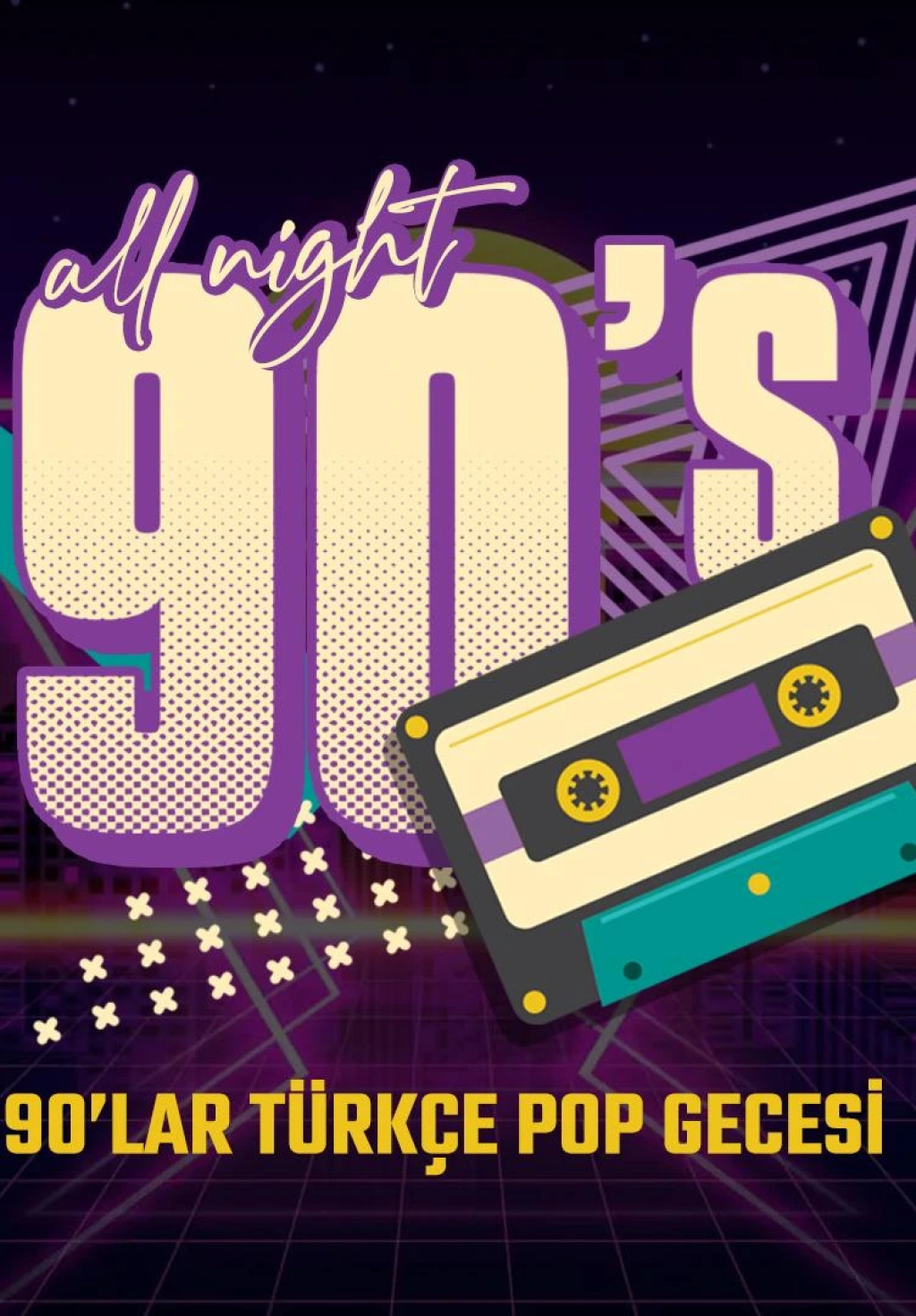 All Nights 90's Dj Mehmet Taş