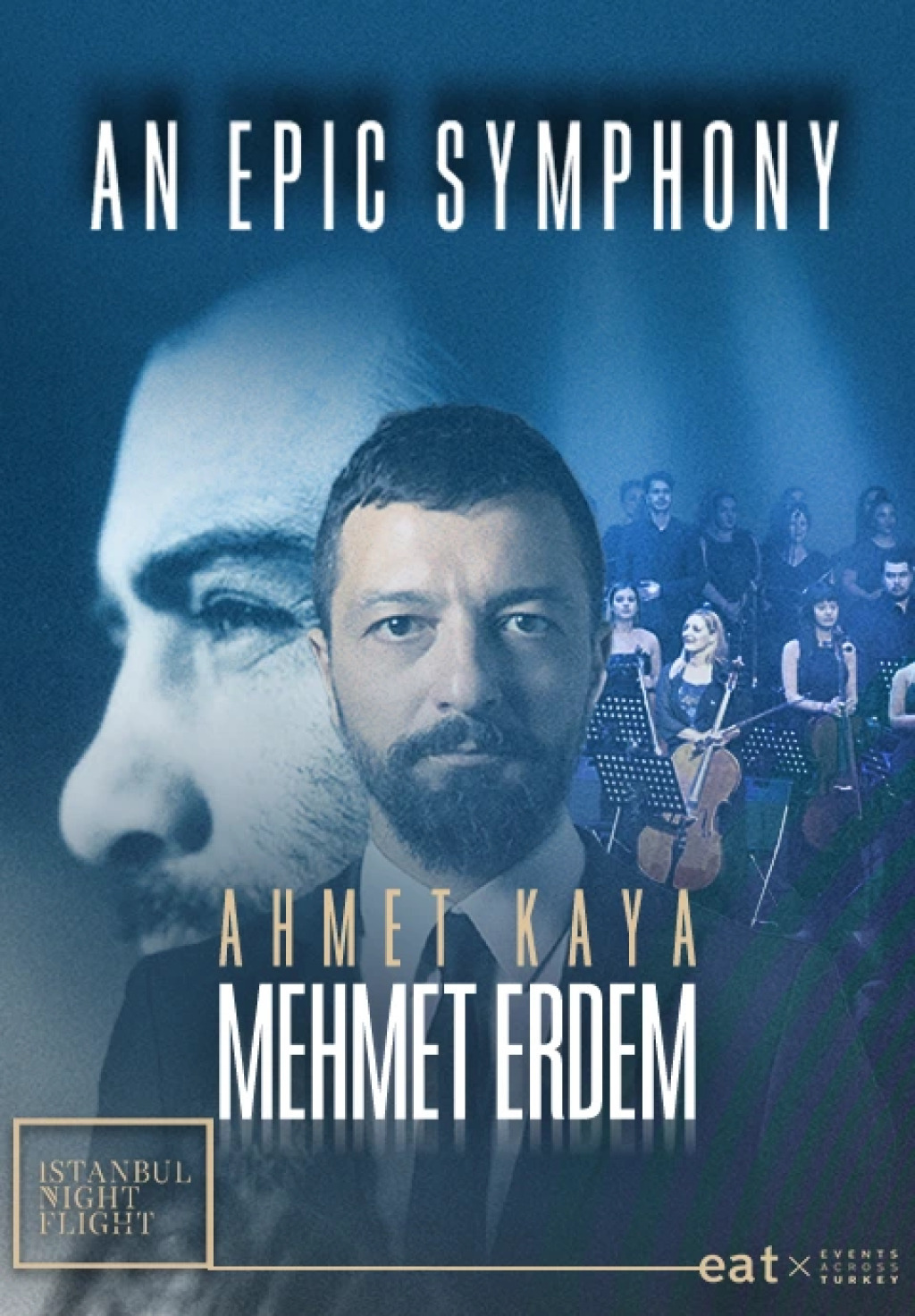 An Epic Symphony & Ahmet Kaya:Mehmet Erdem