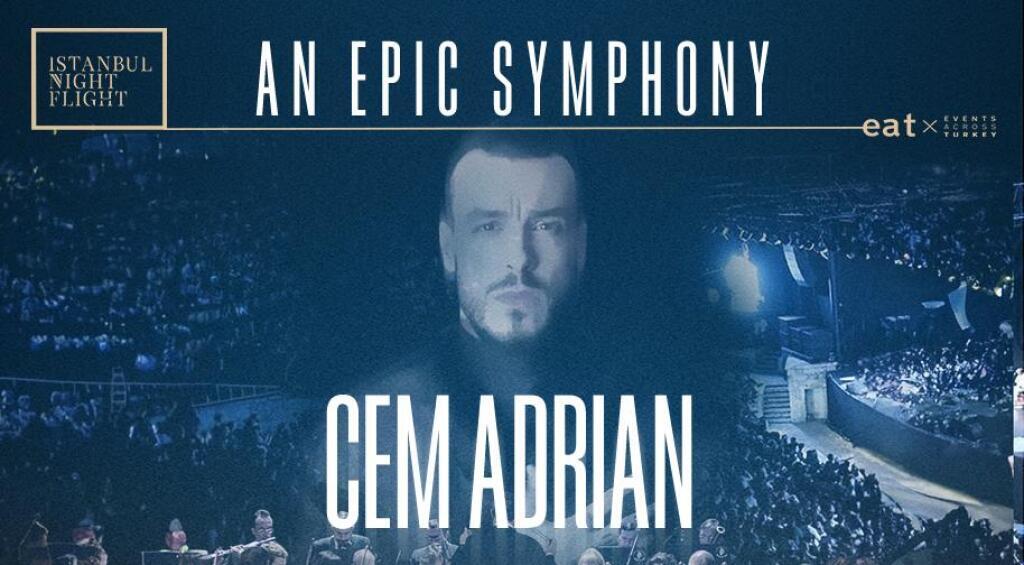 An Epic Symphony & Cem Adrian