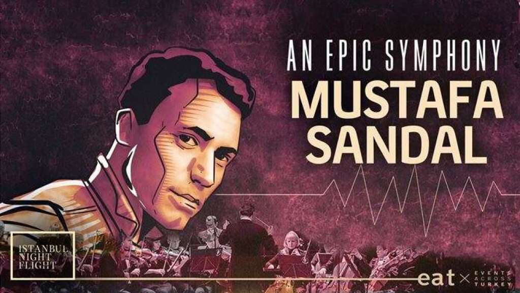 An Epic Symphony & Mustafa Sandal