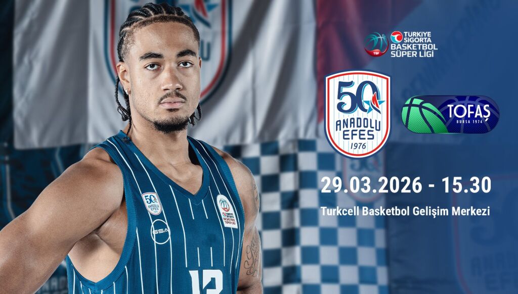 Anadolu Efes - Tofaş