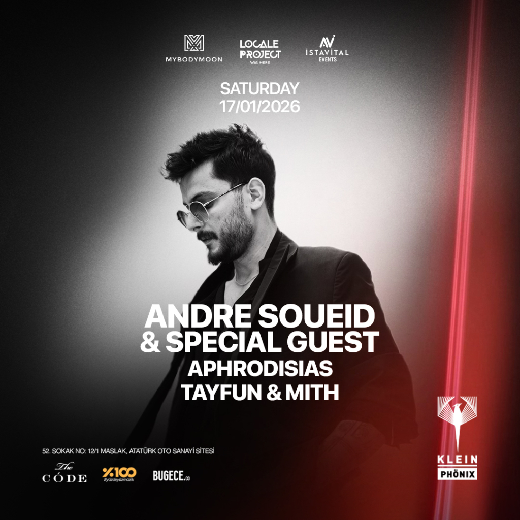 Andre Soueid & Special Guest + Aphrodisias + Tayfun & Mith | Klein Phönix
