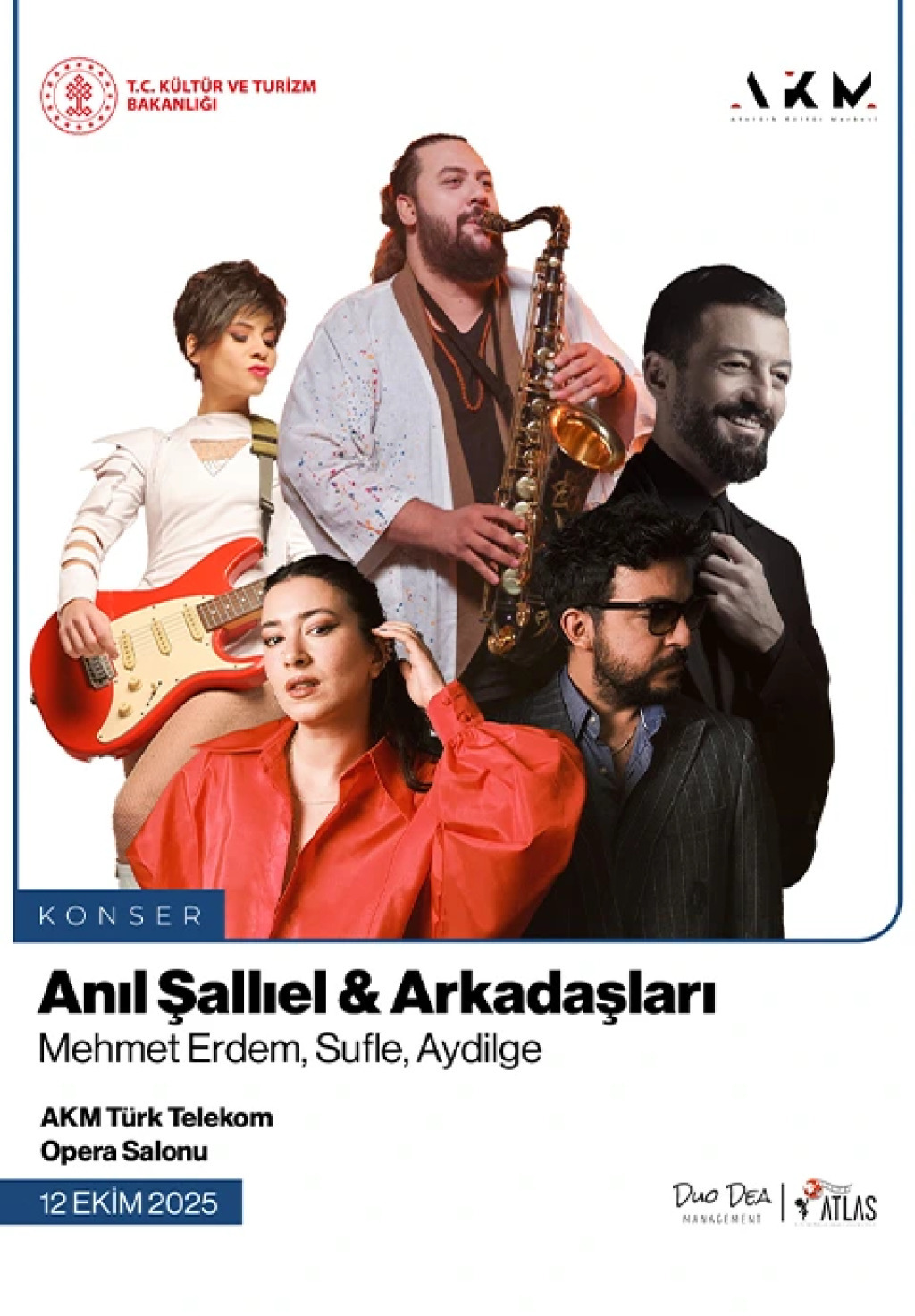 Anıl Şallıel & Arkadaşları: Mehmet Erdem, Aydilge, Sufle
