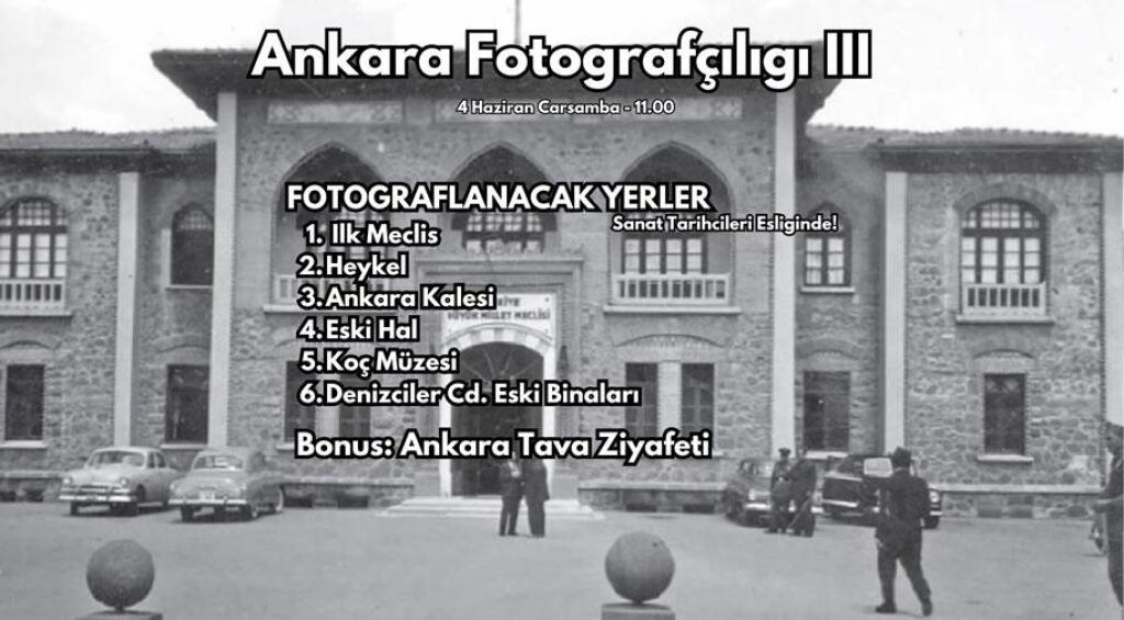 Ankara Fotoğrafçılığı Gezisi