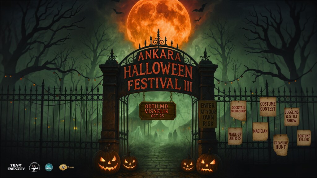 Ankara Halloween Festival III (ODTU MD Visnelik - Oct 25)