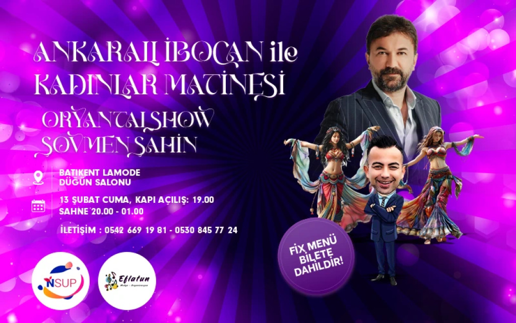 Ankaralı İbocan ile Kadınlar Matinesi