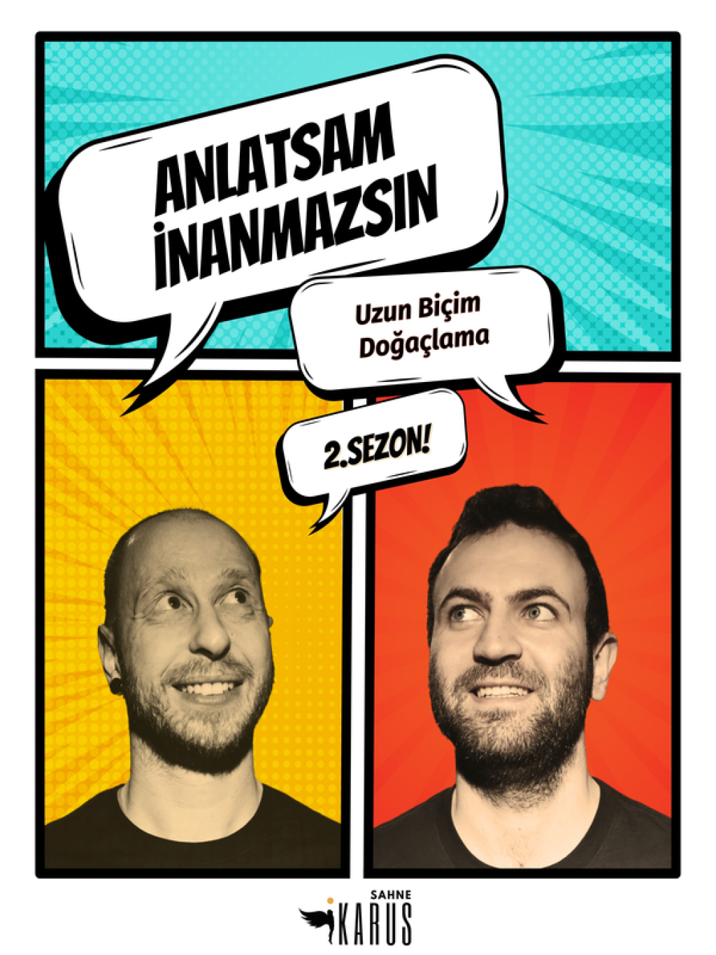 Anlatsam İnanmazsın