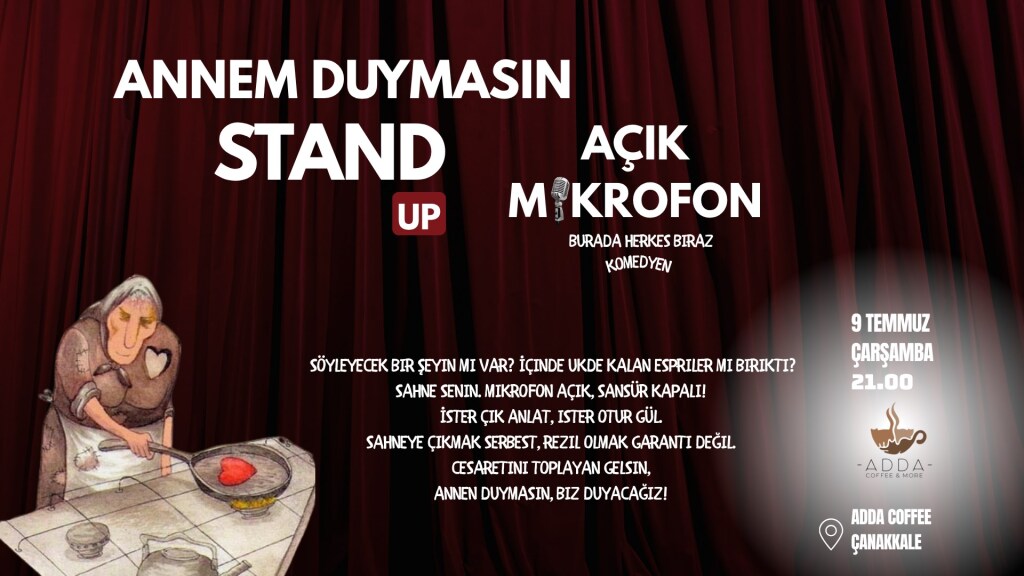 ANNEM DUYMASIN STAND UP AÇIK MİKROFON GECESİ