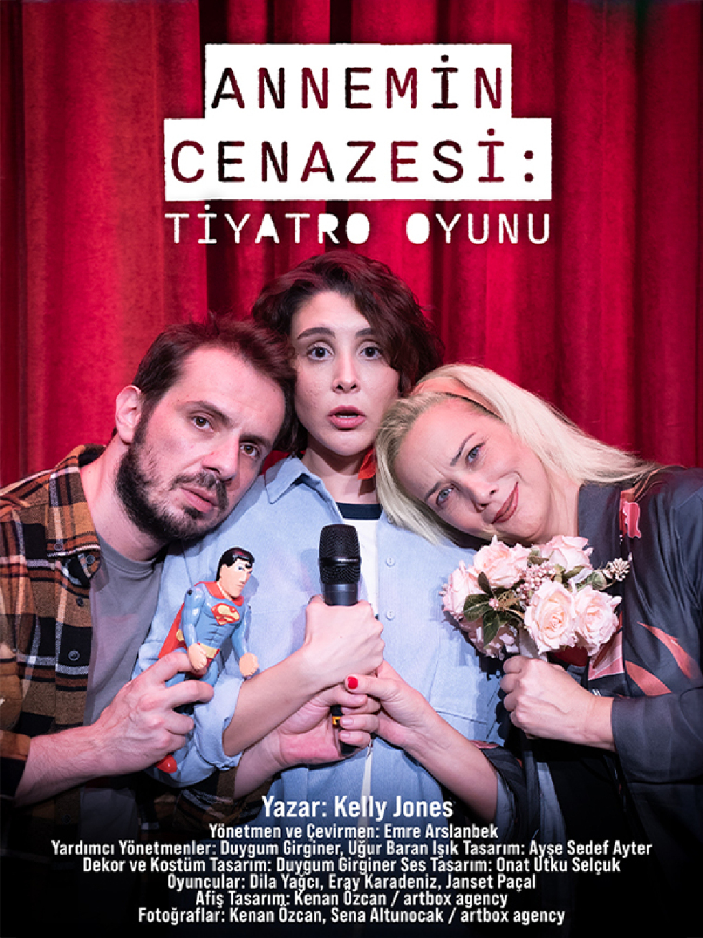Annemin Cenazesi: Tiyatro