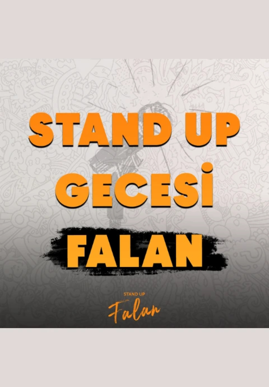 Antalya Stand Up Gecesi Falan