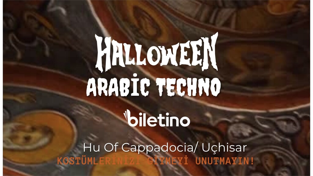 Arabic Techno ; Halloween Cappadocia