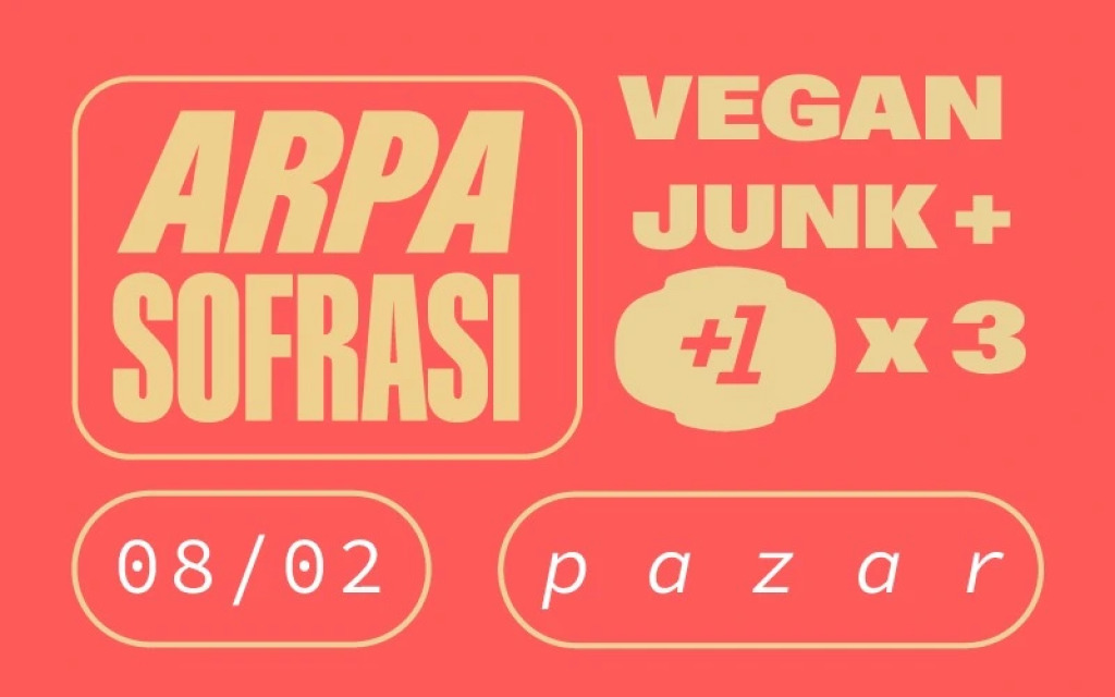 Arpa Sofrası: Vegan Junk