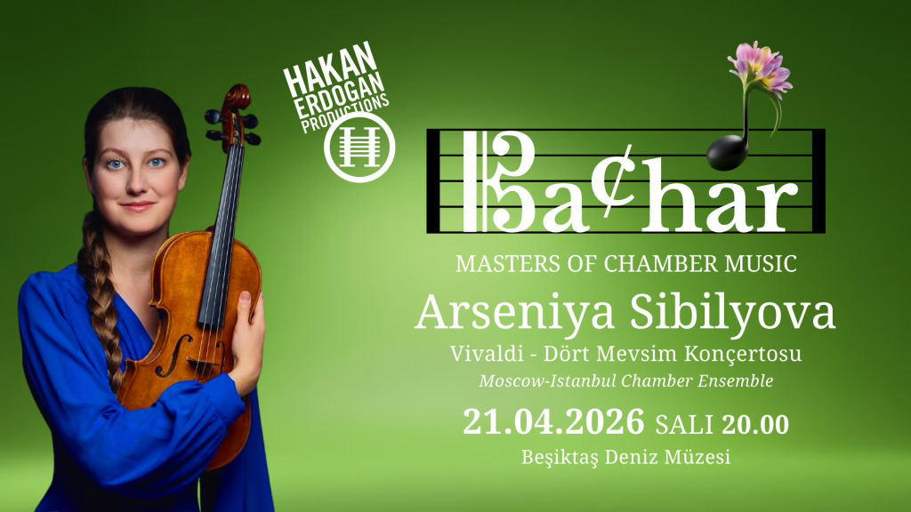 Arseniya Sibilyova (keman) Moscow İstanbul Chamber Ensemble Vivaldi Dört Mevsim Konçertosu