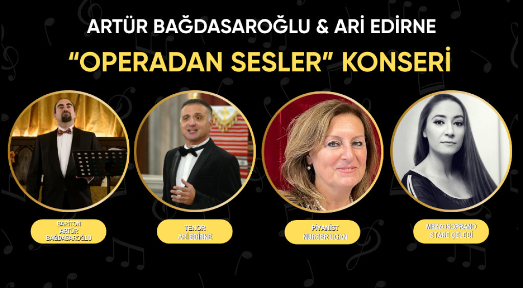 Artür Bağdasaroğlu ile Ari Edirne : Operadan Sesler