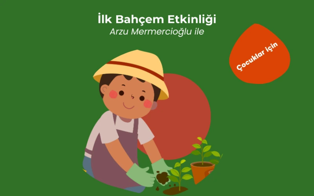 Arzu Mermerci̇oğlu İle İlk Bahçem