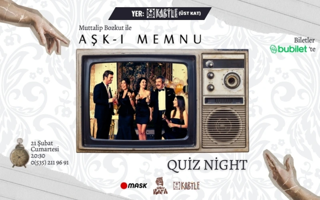 Aşk-ı Memnu Quiz Night- Muttalip Bozkurt ile