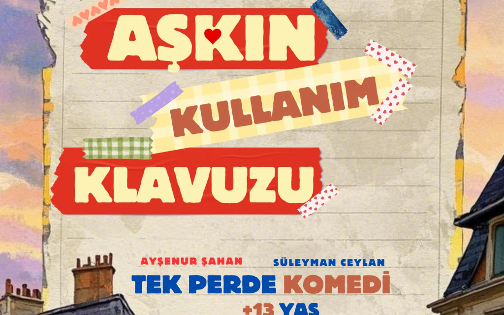 Aşkın Kullanım Kılavuzu