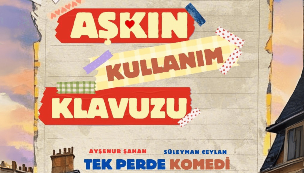 Aşkın Kullanım Kılavuzu