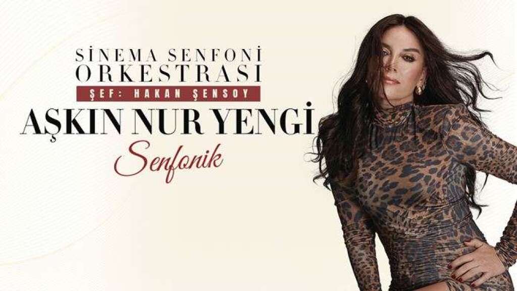 Aşkın Nur Yengi Senfonik | Bostancı Gösteri Merkezi