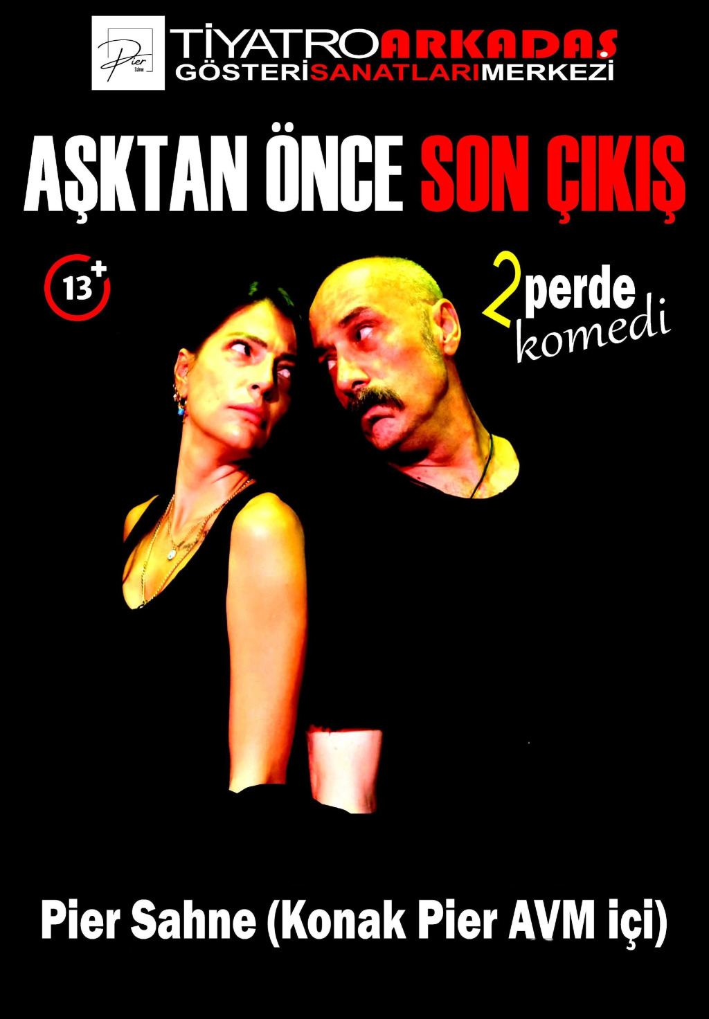 Aşktan Önce Son Çıkış