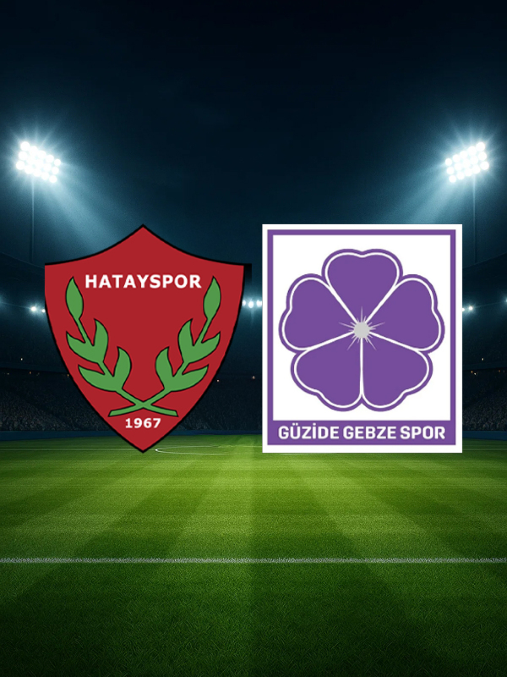 ATAKAŞ Hatayspor - Güzide Gebzespor