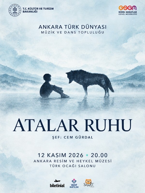 Atalar Ruhu - Ankara Türk Dünyası Müzik ve Dans Topluluğu