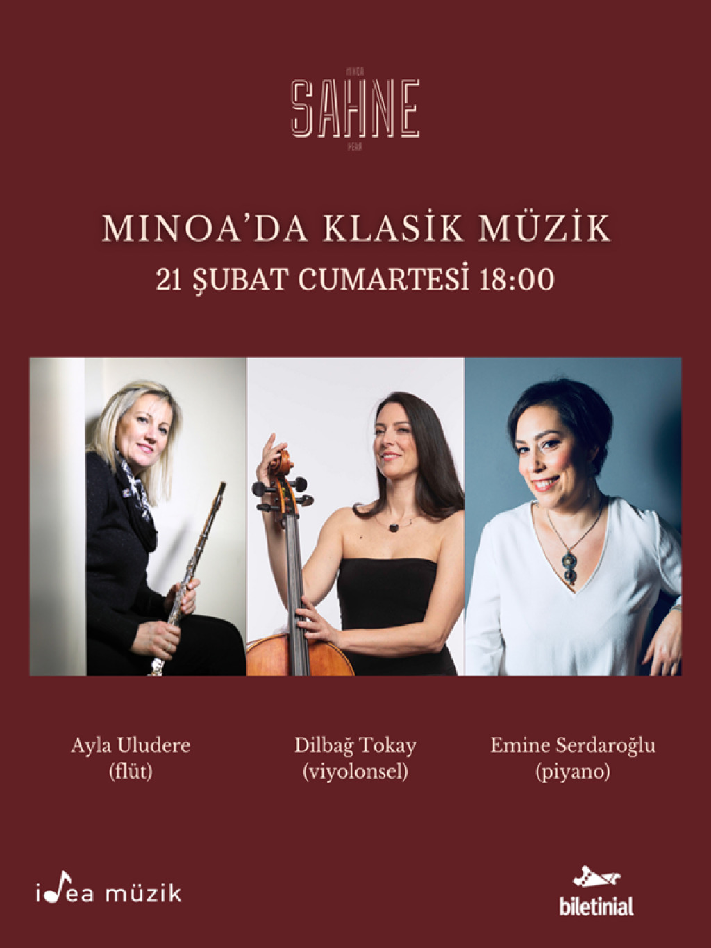 Ayla Uludere (flüt), Dilbağ Tokay (viyolonsel), Emine Serdaroğlu (piyano)