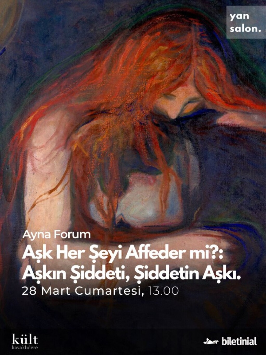 Ayna Forum "Aşk Her Şeyi Affeder mi?: Aşkın Şiddeti, Şiddetin Aşkı"