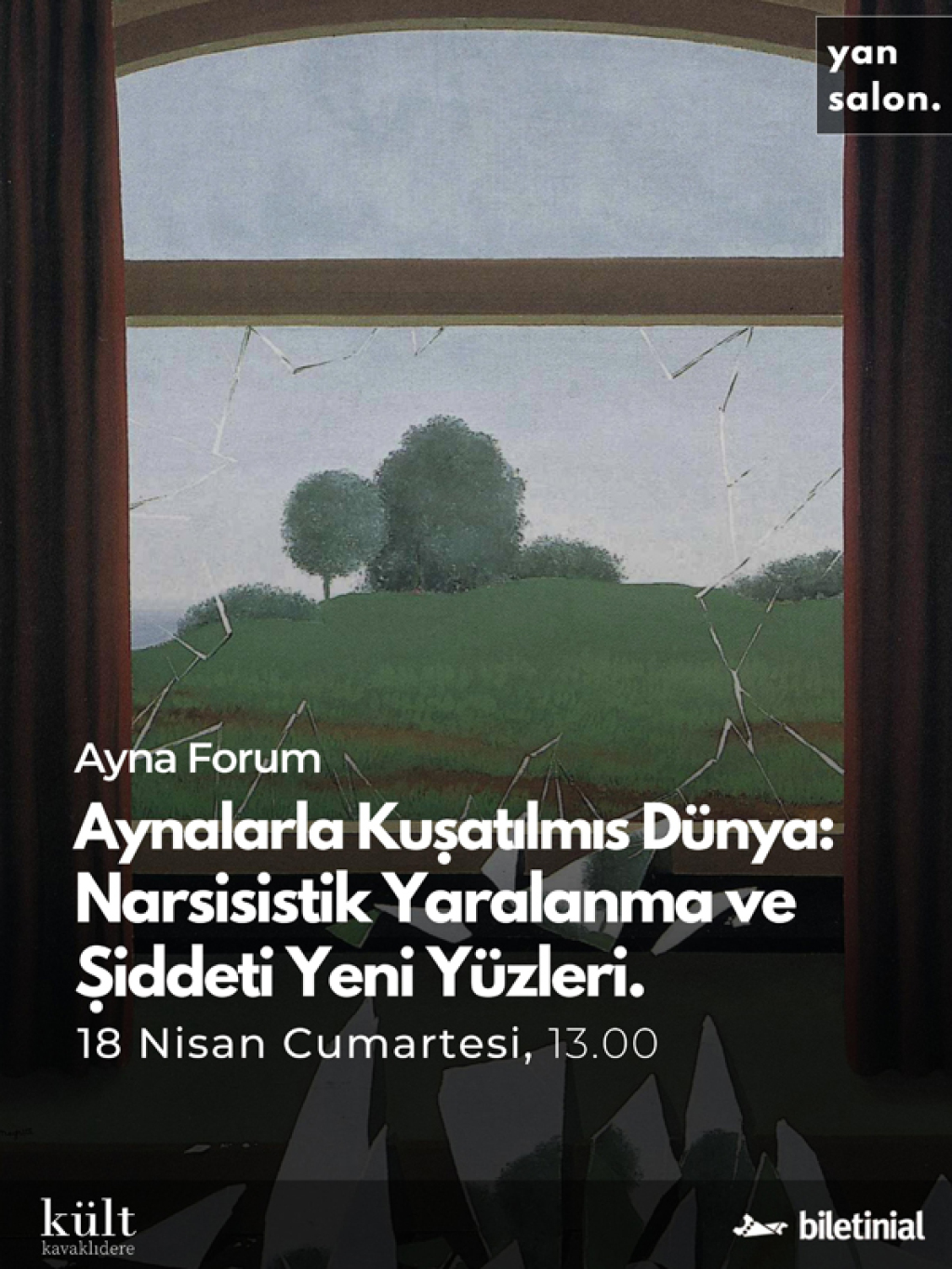 AYNA FORUM "Aynalarla Kuşatılmış Dünya: Narsisistik Yaralanma ve Şiddetin Yeni Yüzleri"
