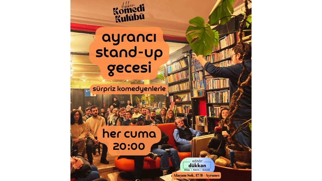 Ayrancı Stand-up Gecesi - Editör Dükkan