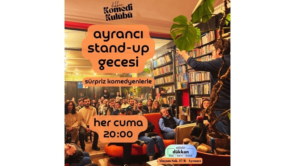 Ayrancı Stand-up Gecesi - Editör Dükkan