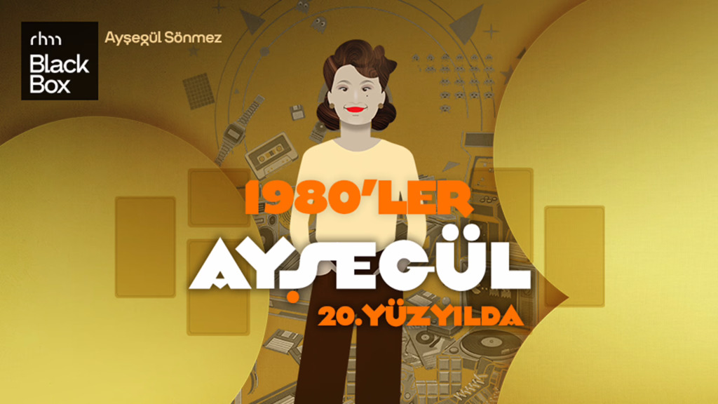 Ayşegül 20. Yüzyılda: 1980'ler