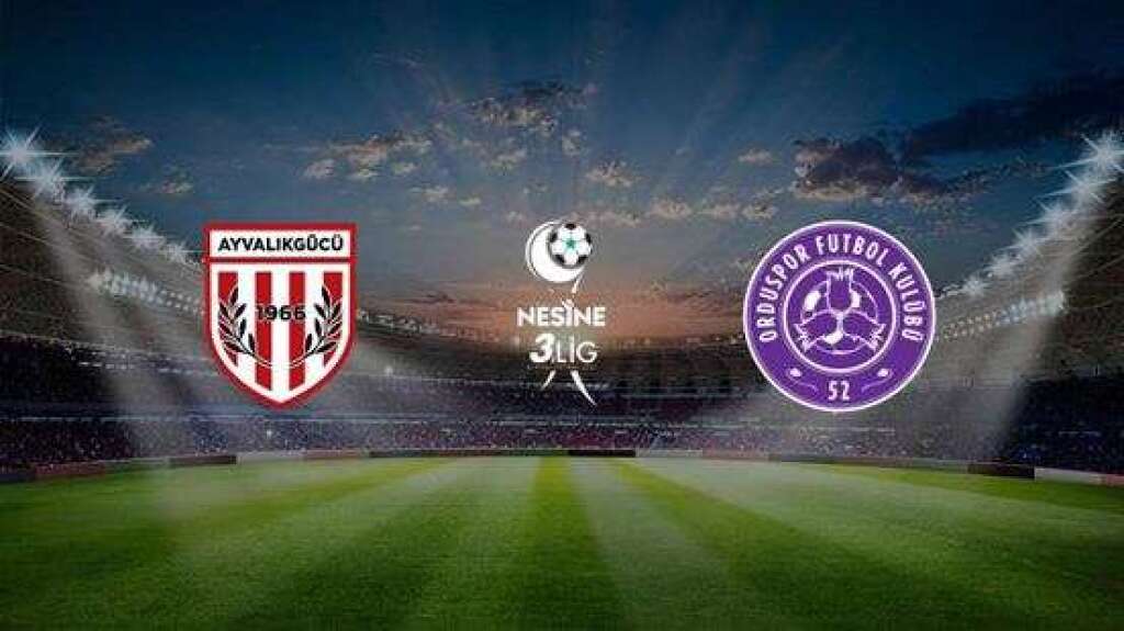 Ayvalıkgücü Belediyespor - 52 Orduspor FK