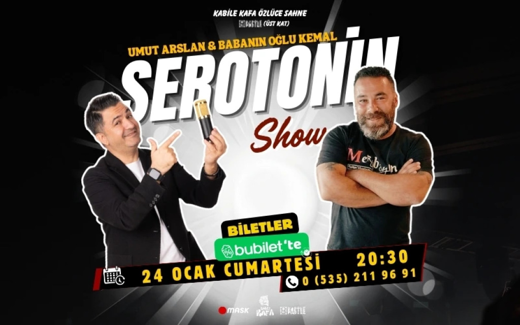 Baba'nın Oğlu Kemal ve Umut Arslan ile Serotonin