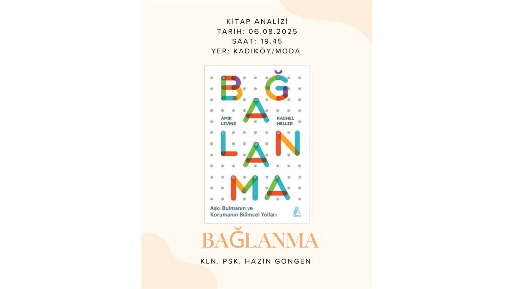 Bağlanma Kitap Analizi (Kln. Psk. Hazin Göngen)