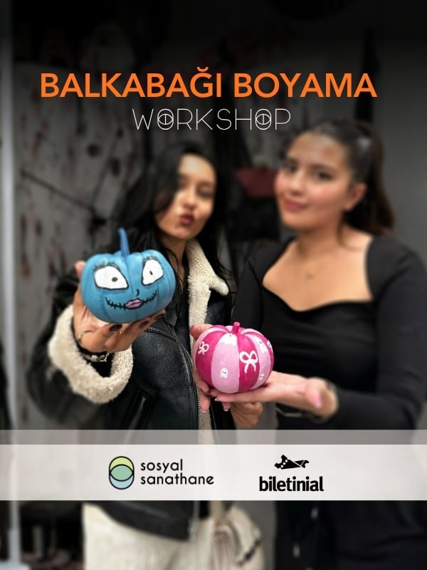 Bal Kabağı Boyama Workshop: Sosyal Sanathane İstanbul | Etkinlik Takvimi