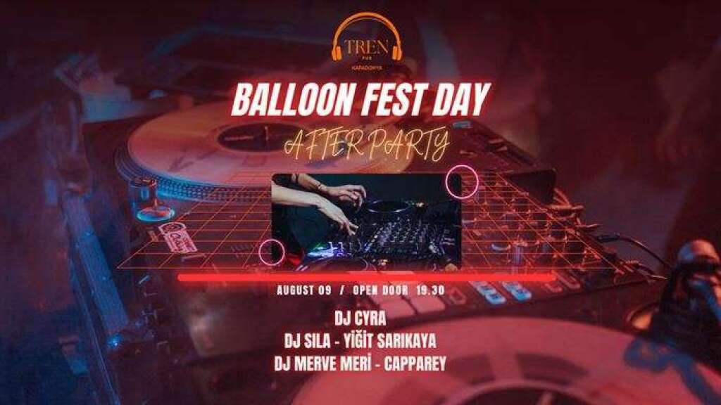 Balon Fest After Party