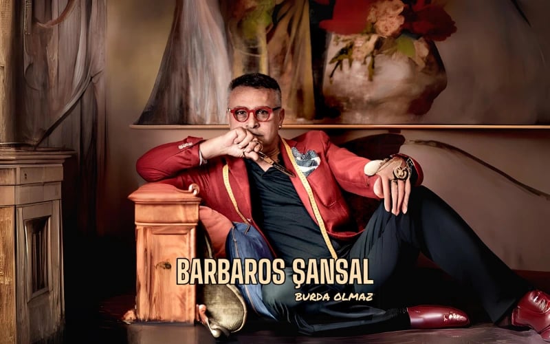 Barbaros Şansal-Burda Olmaz Veda
