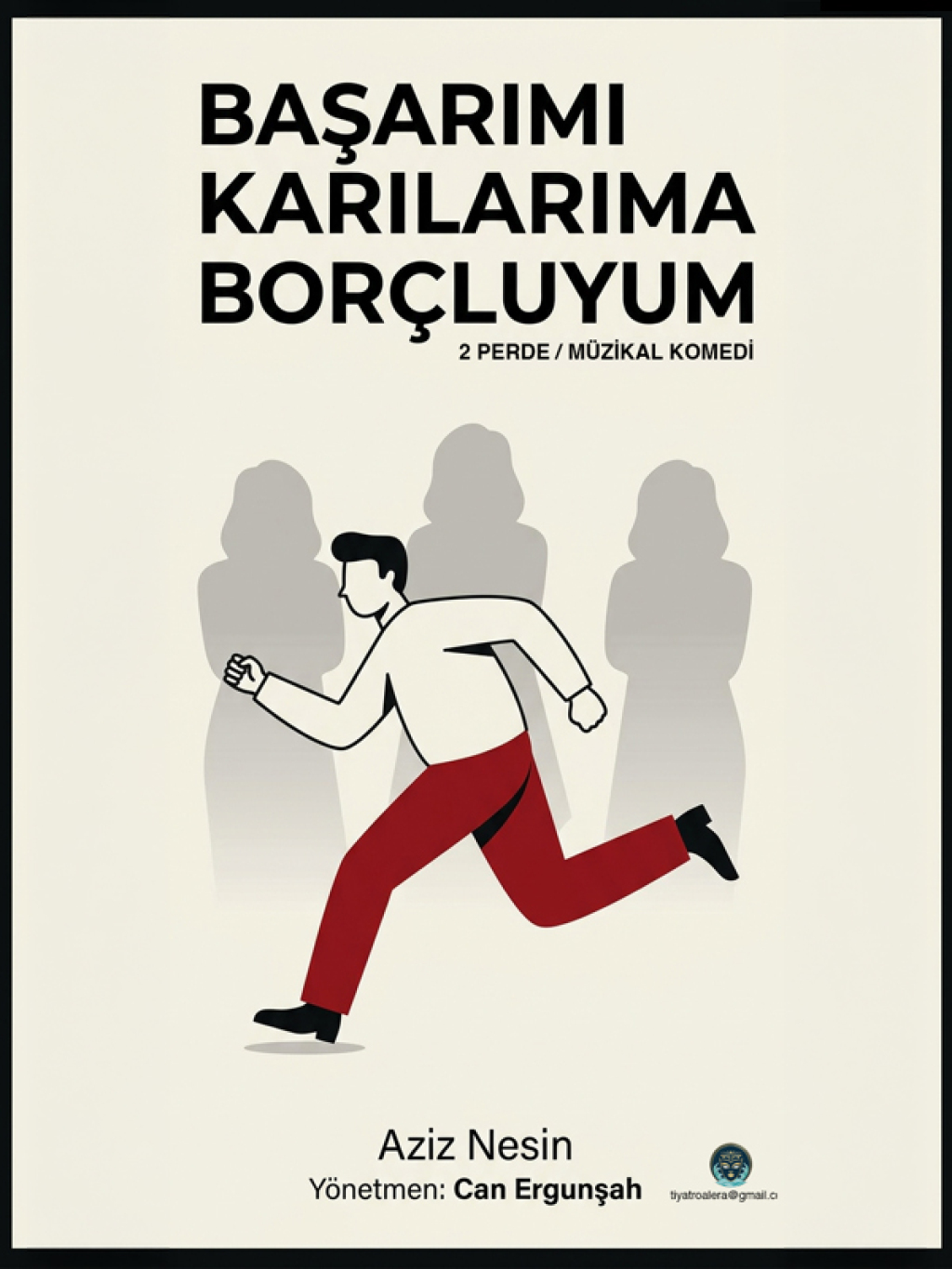 Başarımı Karılarıma Borçluyum