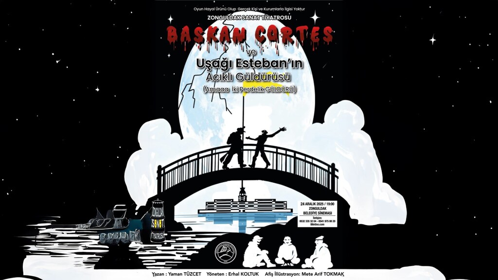 Başkan Cortes | Tiyatro | Zonguldak | 24 Aralık | 19.00