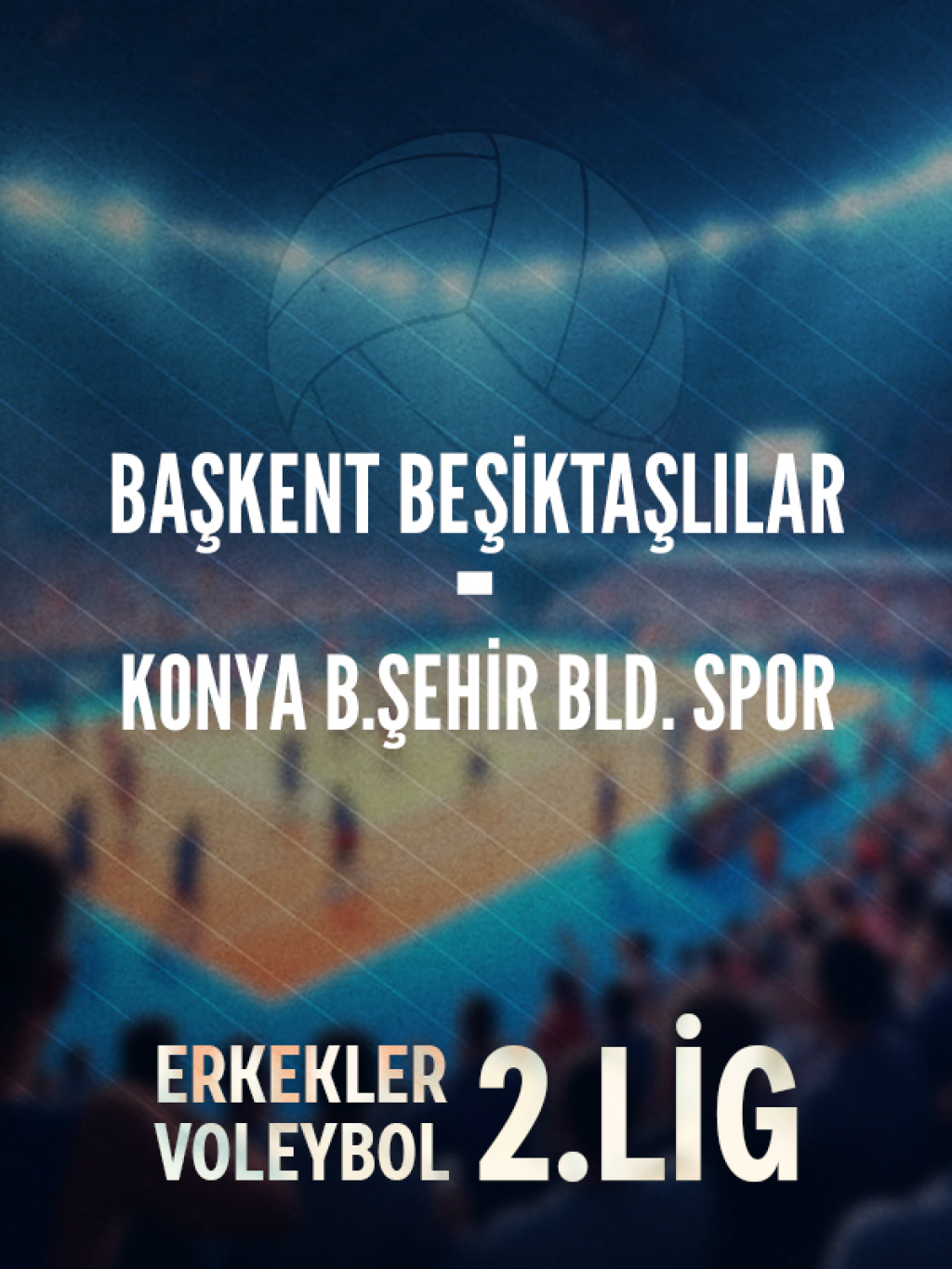 Başkent Beşiktaşlılar - Konya B.Şehir BLD. Spor