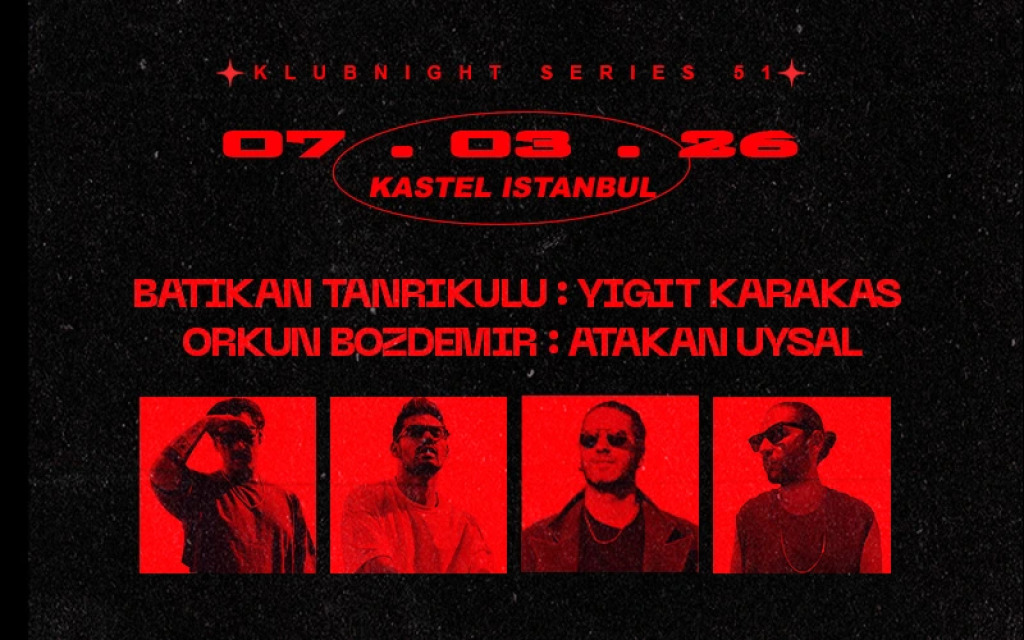 ❚❚ BATIKAN TANRIKULU ❚❚ YİĞİT KARAKAŞ ❚❚ ORKUN BOZDEMİR ❚❚ ATAKAN UYSAL ❚❚ ❚❚ KASTEL PRESENTS ❚❚