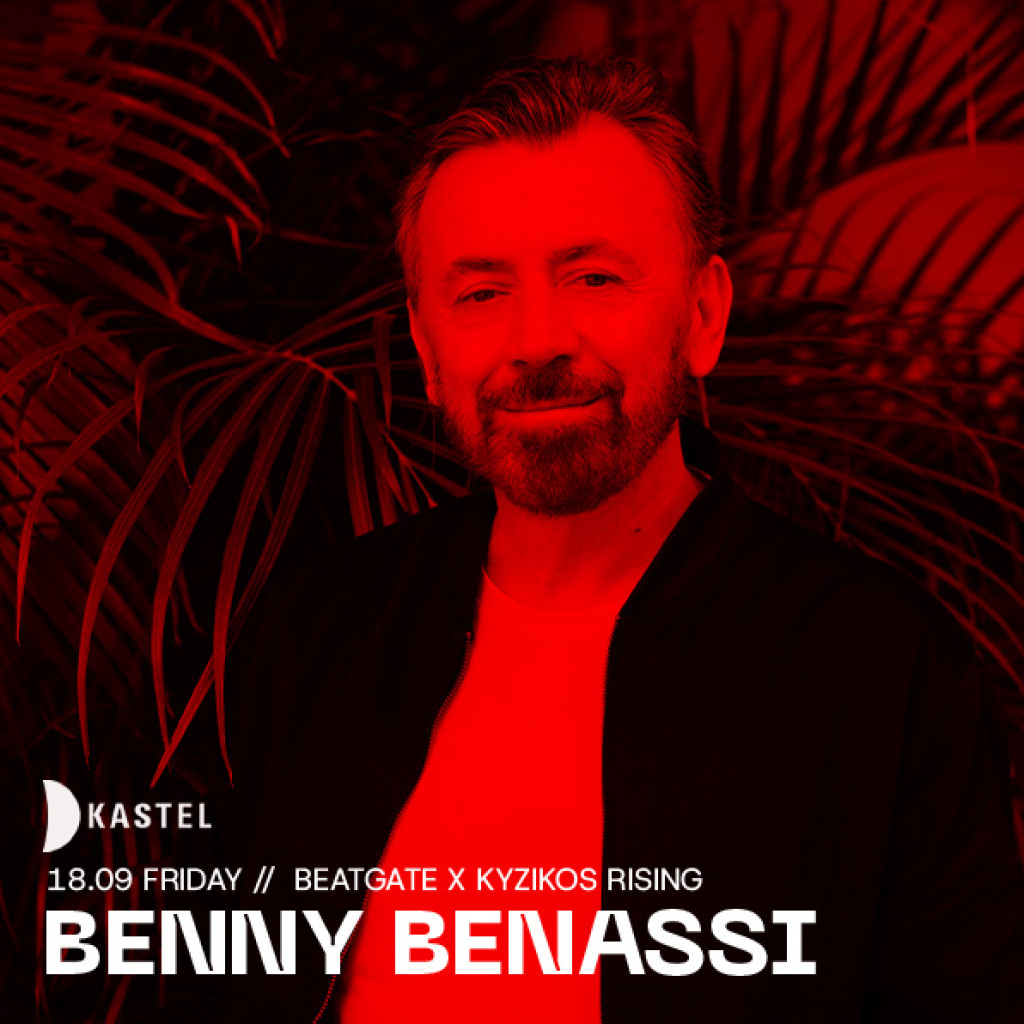 BEATGATE X KYZIKOS RISING w/ BENNY BENNASI at KASTEL MAIN