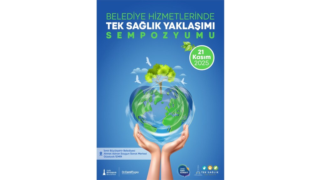 Belediye Hizmetlerinde Tek Sağlık Yaklaşımı Sempozyumu